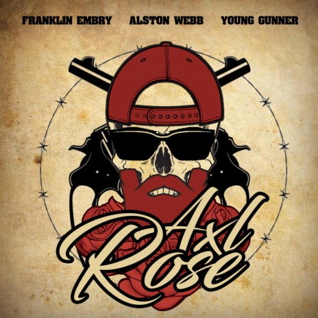 Axl Rose (feat. Alston Webb & Young Gunner) | Boomplay Music