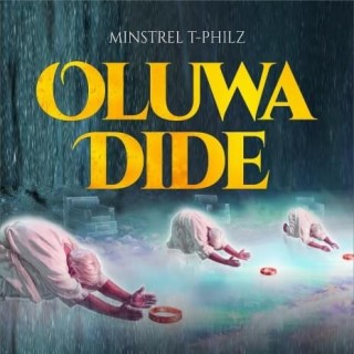 Oluwa Dide lyrics | Boomplay Music