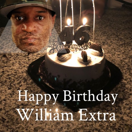 Happy Birthday William Extra