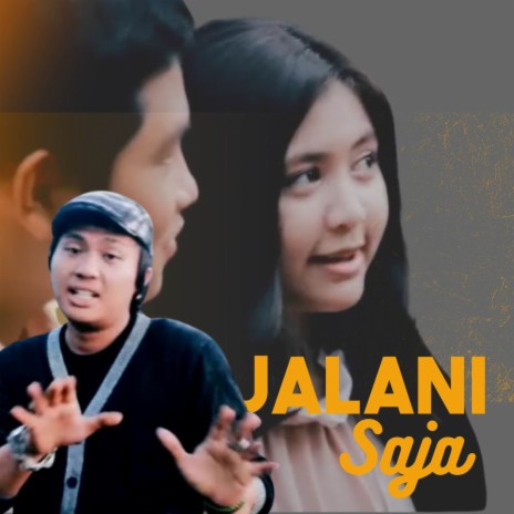 Jalani Saja | Boomplay Music