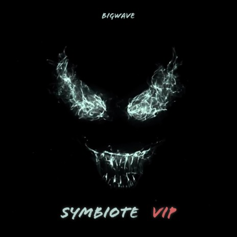 Symbiote (VIP Mix)