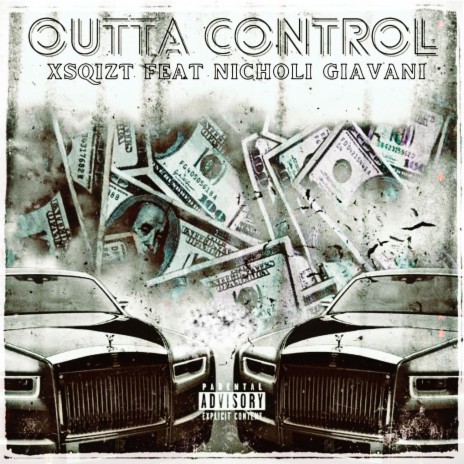 Outta Control ft. Nicholi Giavani | Boomplay Music