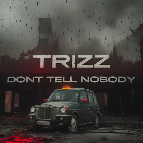 Don't Tell Nobody | Boomplay Music