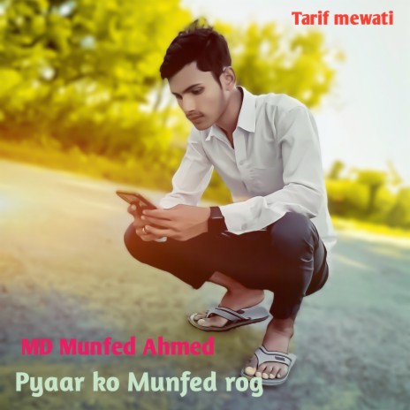 Pyaar Ko Munfed Rog