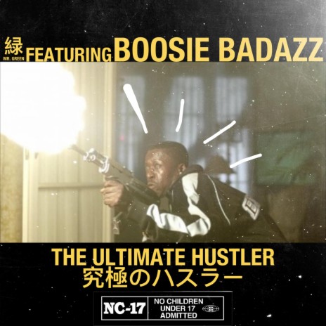 The Ultimate Hustler ft. 緑 & Boosie Badazz | Boomplay Music
