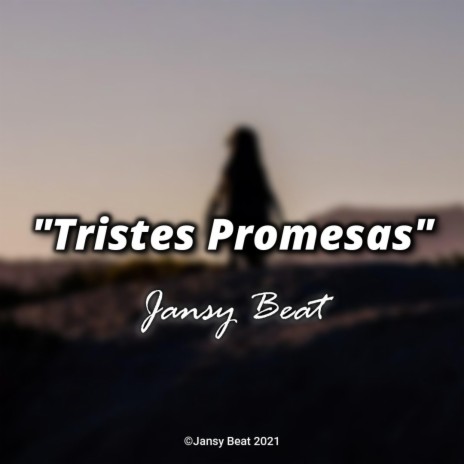 Tristes Promesas (Instrumental)