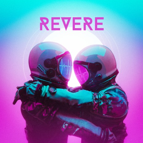 Revere | Boomplay Music