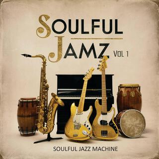 Soulful Jamz, Vol. 1