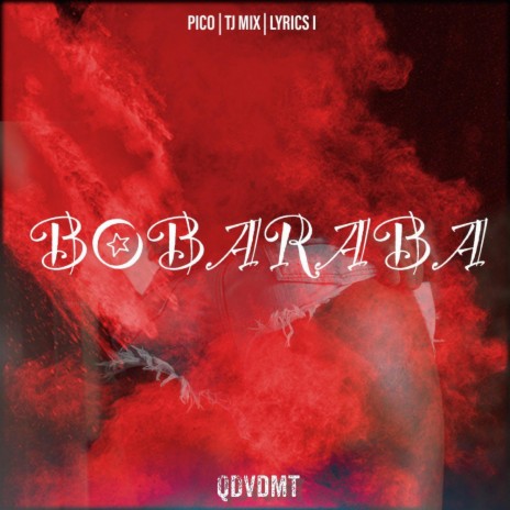 Bobaraba ft. Pico & Lyrics I