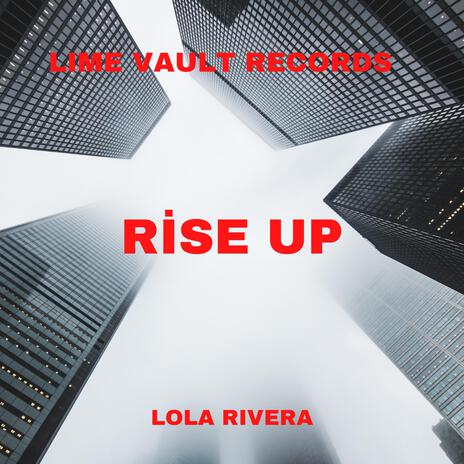 Rise Up | Boomplay Music