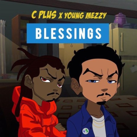 Blessings ft. Young Mezzy | Boomplay Music