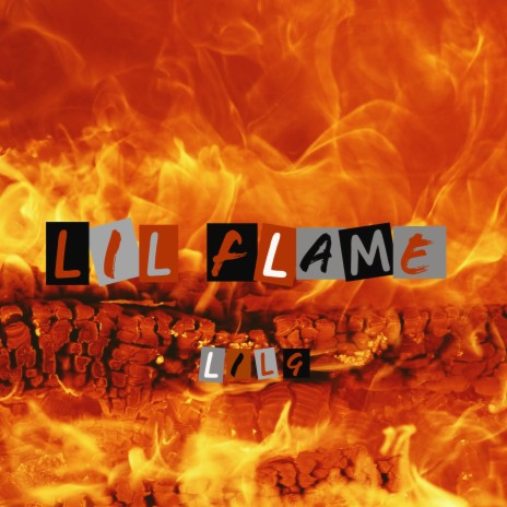 Lil Flame | Boomplay Music