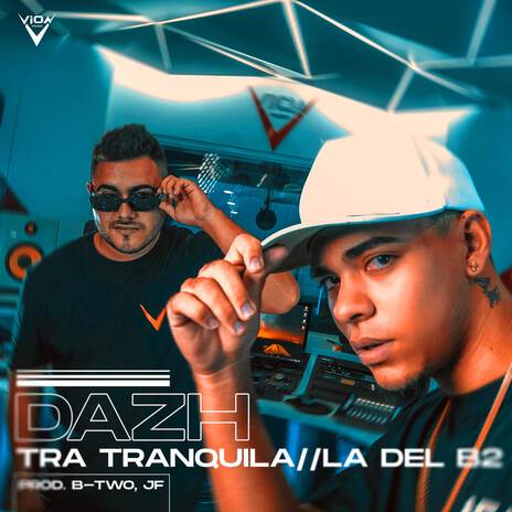 Tra Tranquila (La del b2) | Boomplay Music