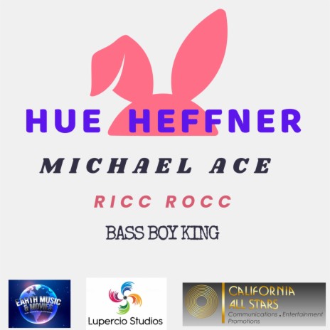 HUE HEFFNER ft. RICC ROCC & BASS BOY KING | Boomplay Music