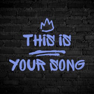 This is your song (single) lyrics | Boomplay Music