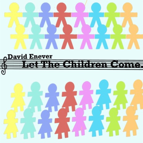 Let the Children Come | Boomplay Music