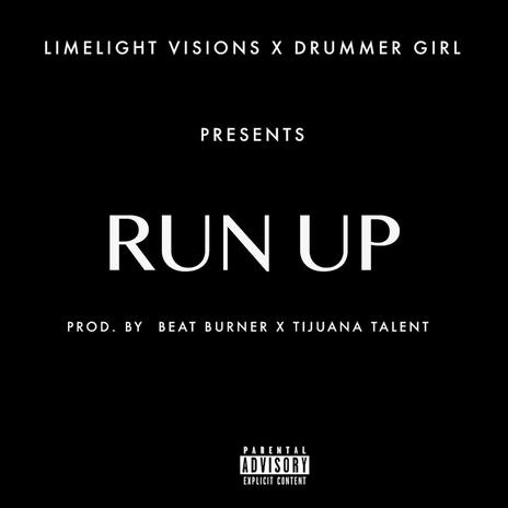 Run Up | Boomplay Music