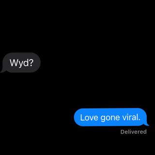 Love Gone Viral