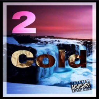 2 Cold