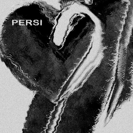 Persi | Boomplay Music