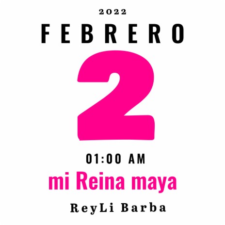 Mi Reina Maya | Boomplay Music