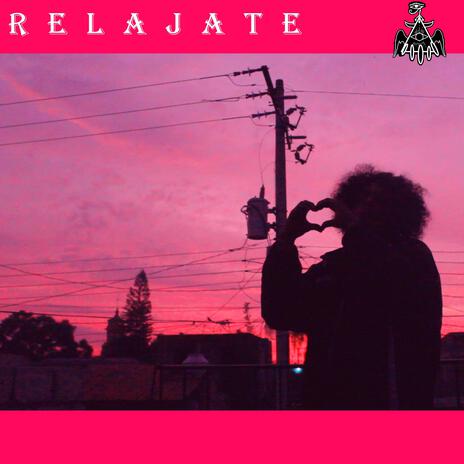 Relajate | Boomplay Music