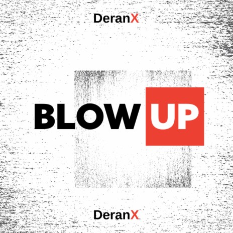 Blow Up | Boomplay Music