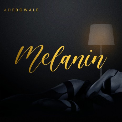 Melanin | Boomplay Music