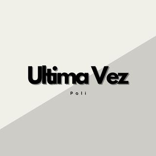 Ultima vez