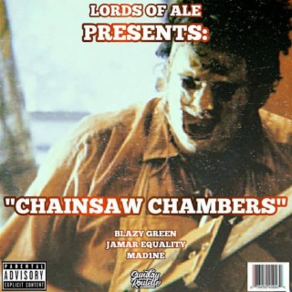 Chainsaw Chambers