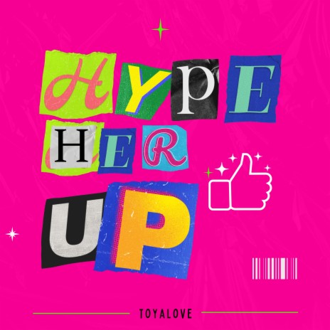 HYPE HER UP | Boomplay Music