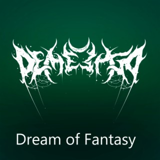 Dream of Fantasy