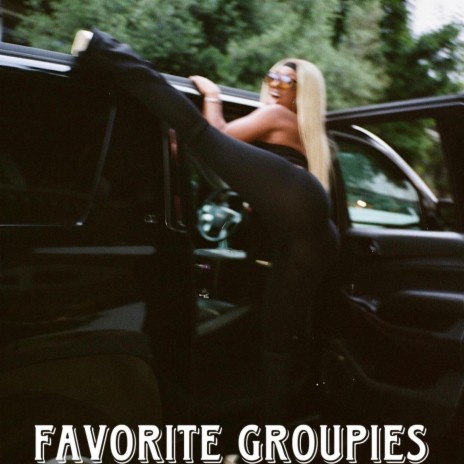 Favorite Groupies