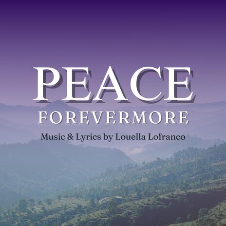 Peace Forevermore | Boomplay Music