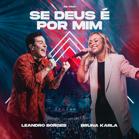 Se Deus É Por Mim (Ao Vivo) ft. Bruna Karla | Boomplay Music