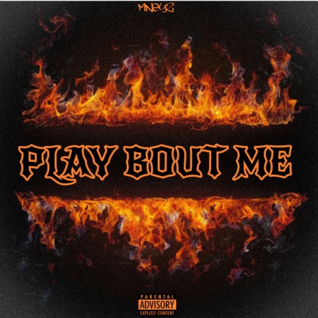 Play Bout Me | Boomplay Music