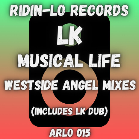 LK Musical Life (Westside Angel Dub) | Boomplay Music