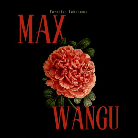 Max Wangu | Boomplay Music