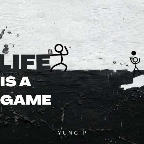 Life Is A Game | Boomplay Music