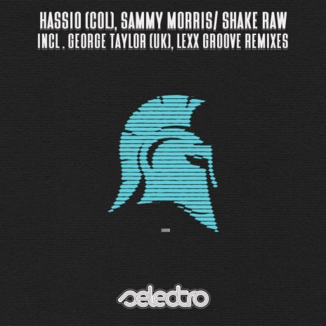 Shake Raw ft. Sammy Morris | Boomplay Music