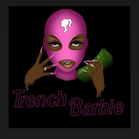 Trench Barbie | Boomplay Music