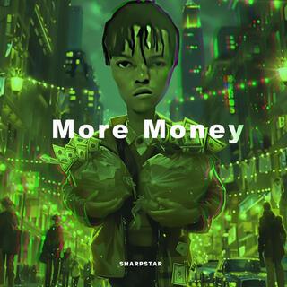 More Money lyrics | Boomplay Music