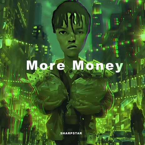 More Money | Boomplay Music