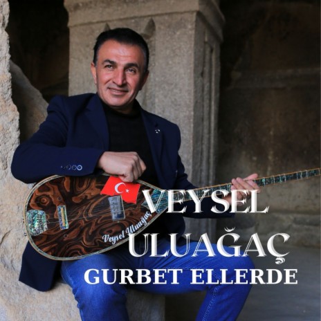 Gurbet Ellerde | Boomplay Music