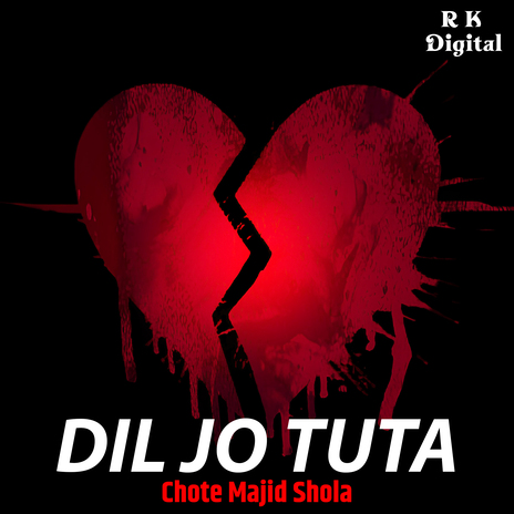 Dil Jo Tuta | Boomplay Music