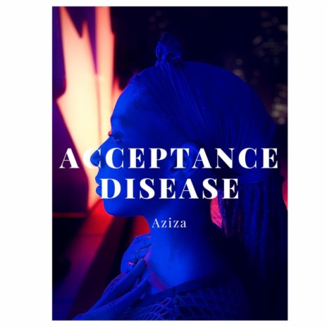 Acceptance Disease | Boomplay Music