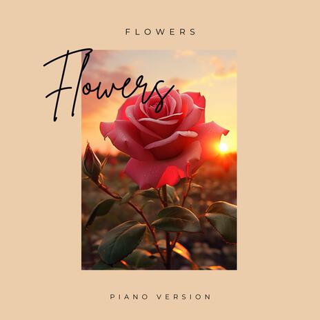 Flowers | Boomplay Music