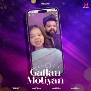 Gallan Motiyan