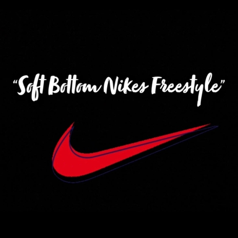 Soft Bottom Nikes Freestyle | Boomplay Music