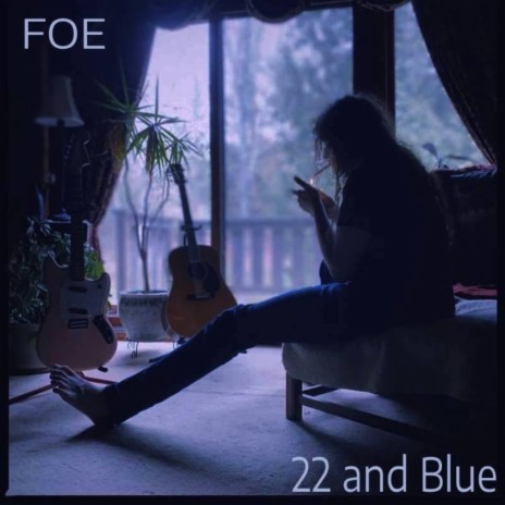 22 and Blue | Boomplay Music